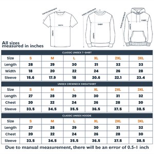 May include: A sizing chart for apparel featuring line drawings of a t-shirt, crewneck sweatshirt, and hoodie. The text reads All sizes measured in inches and includes tables for length, width, chest, and sleeve measurements from size S to 3XL.