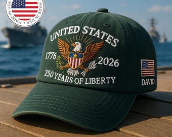 Custom Name United States 250th Anniversary Hat – 1776–2026 Patriotic Eagle Cap, Custom Embroidered USA Flag Veteran Gift Made in America
