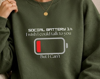 Social Battery Crewneck Sweatshirt – Introvert Humor, Low Energy Tee