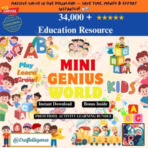 May include: A vibrant graphic for an educational resource, featuring the text "MINI GENIUS WORLD KIDS." The design incorporates illustrations of children, alphabet blocks, and a train. Text includes "Instant Download" and "Preschool Activity Learning Bundle."