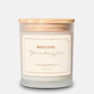 Inspirational Scented Soy Candle: Mental Health Gift, Aromatherapy Relaxation