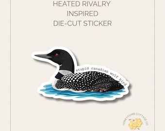 Heated Rivalry Hockey Romance Sticker | Stupid Canadian Wolf Bird