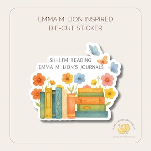 Unselected Journals of Emma M. Lion Inspired Sticker | Bookish Literary | Cozy Reader Gift image 1