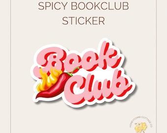 Spicy Book Club Sticker | Romance Reader | Book Lovers
