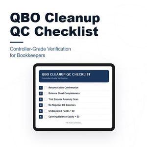 May include: A white PDF document titled "QBO Cleanup QC Checklist" with the text "Controller-Grade Verification for Bookkeepers." A digital checklist is displayed, with sections for reconciliation, balance sheet, and trial balance checks. The price is $12.