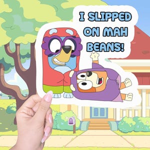 I slipped on my beans Sticker bluey stickers waterproof,Family Stickers, Laptop Stickers, Water Bottle Stickers, Kid sticker,sticker svinyl