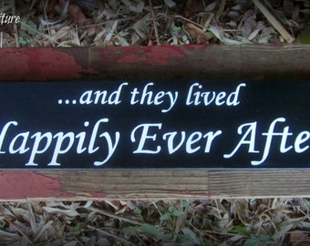 And They Lived Happily Ever After Sign~Custom Colors~Valentine~Wedding~Anniversay~Gift~Photo Prop