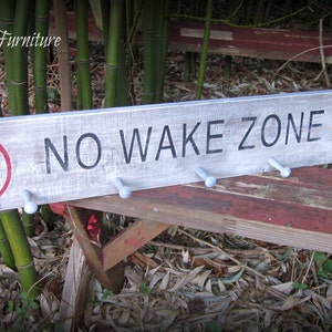 No Wake Zone Lake SIGN~ Cabin~Lodge~Boat~Gift~Coat Towel Rack Hanger-FISHING Gear