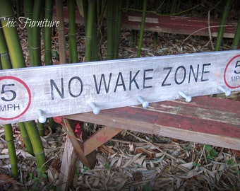 No Wake Zone Lake SIGN~ Cabin~Lodge~Boat~Gift~Coat Towel Rack Hanger-FISHING Gear