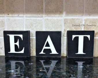 EAT block letters ~ Color choice ~ Custom Block Letter, Kitchen, wood Sign, Kitchen Shelf Sitter, Farmhouse Style, Wall Decor, Apartment