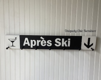 Apres Ski SIGN~ hot tub, Cabin, Gift for Skier~goggles, helmet, towel, robe holder- ski gear, Coat Rack~Towel Rack, ski house, BAR