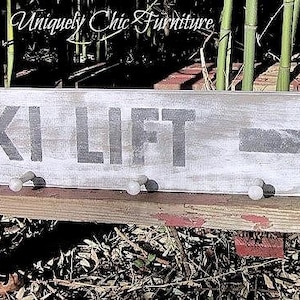 Ski Lift SIGN Cabin Lodge~Gift for Skier~Goggle Ski, Pole Holder-Coat Rack~Towel Rack, ski gear, organize- Ski Trail