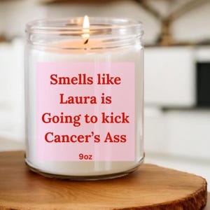 Cancer Support Candle, Personalized Gift, Funny Candle, Encouragement Gift, Custom Candle, Inspirational Gift, Cancer Survivor Gift