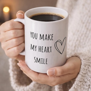 ceramic Coffee Mug - you make my heart smile gift for Girlfriend, Partner or Wife