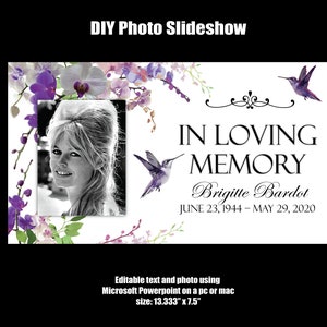 May include: A white background with a purple and white floral border. A black and white photo of a woman is in the centre of the image. The text "IN LOVING MEMORY" is at the top of the image. The text "Brigitte Bardot" is below the text "IN LOVING MEMORY". The text "JUNE 23, 1944 - MAY 29, 2020" is below the name. The text "Editable text and photo using Microsoft Powerpoint on a pc or mac size: 13.333" x 7.5" is at the bottom of the image.