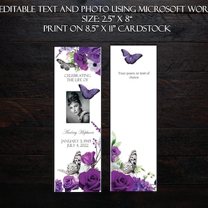 May include: A printable bookmark template featuring a purple floral design with butterflies. The template includes a space for a photo, name, dates, and a poem or text of choice. The bookmark is 6.35 cm by 20.32 cm and is designed to be printed on 21.59 cm by 27.94 cm cardstock.