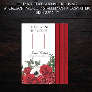 May include: A printable memorial template for a funeral service. The template features a white background with a red border and a photo placeholder. The text "Celebrating the Life of" is at the top of the template, followed by the name "Jackie Collins" and the dates "December 15, 1935 - April 15, 2018". The template also includes the words "Loving Memories" and "Order of Service". The template is decorated with red roses and white anemones.