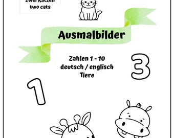 Learn numbers & languages through play – Preschool learning material coloring page PDF “Animals with numbers 1-10 (German / English)”