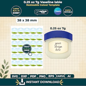 May include: A digital template for 0.25 oz 7g Vaseline labels on an 8.5 x 11 inch sheet. The design features a grid of 38 x 38 mm label cutouts, a 3D jar graphic with a blue lid, and text reading 'your design here', 'Cricut', and 'Canva'.