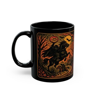 A striking mug featuring a haunting vintage-style illustration of the Headless Horseman riding beneath a full moon, pumpkin head glowing in eerie orange. The artwork captures twisted trees, bats, and gothic shadows in bold, fiery tones, wrapping around the mug for a dramatic Halloween aesthetic. Perfect for coffee, tea, or hot cider, this mug is both functional and a piece of gothic folklore art. Original design by The Haunted Hollow Co.™.