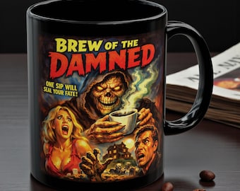 Brew of the Damned Horror Mug | Vintage Drive-In Coffee Art | Retro Pulp Horror Mug | Spooky Coffee Cup Gift, Grim Reaper Teacup
