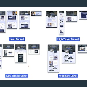 May include: A collection of website mockups, showcasing different funnel types: Lead, High Ticket, Low Ticket, and Webinar. Each funnel type is represented by multiple website page designs, with a blue and white color scheme.