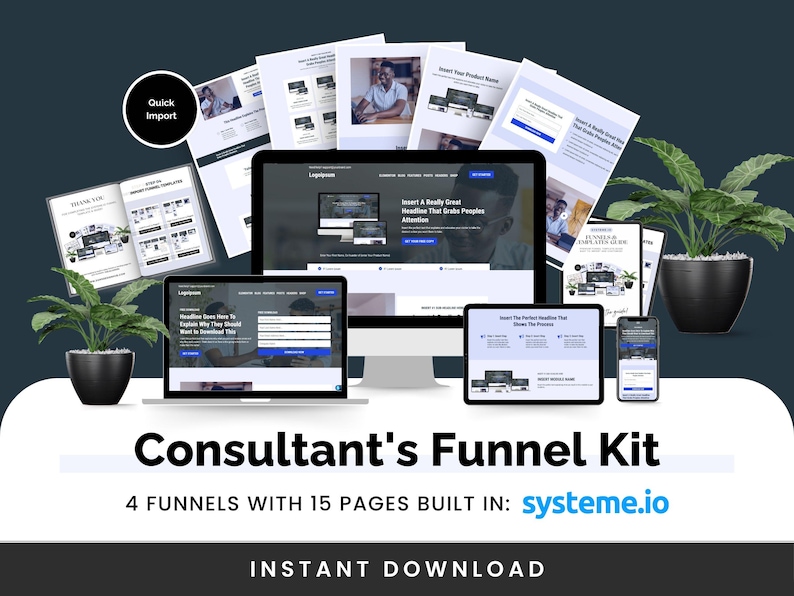May include: A digital marketing graphic featuring a desktop computer, laptop, tablet, and smartphone displaying website mockups. The image includes the text "Consultant's Funnel Kit" and "4 Funnels with 15 Pages Built In". A plant in a black pot is also visible.