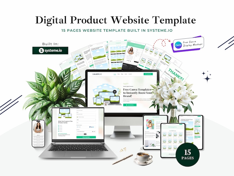 May include: A digital product website template is displayed on a laptop, desktop, tablet, and smartphone. The image includes the text "Digital Product Website Template" and "15 Pages Website Template Built in Systeme.io". A bouquet of white flowers and a cup of coffee are also present.