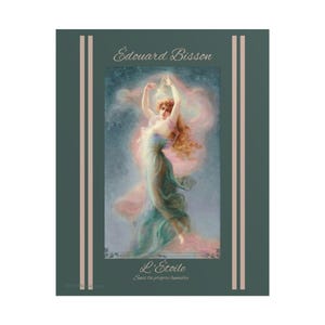 May include: A rectangular print featuring the painting L'Etoile by Édouard Bisson, depicting a figure with long hair in a flowing teal dress against a pink and blue cloud background. The dark green border includes the text Édouard Bisson and L'Etoile.