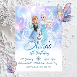 May include: A birthday invitation featuring Elsa and Anna from Frozen, with Olaf. The invitation is light blue and purple, with the text "Olivia's 6th Birthday". The date is 25th January, with the time 2pm-4pm. Includes venue and RSVP information.