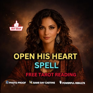 Puede incluir: Imagen promocional con una mujer como figura central. La superposición de texto dice "OPEN HIS HEART SPELL" y "FREE TAROT READING." Texto adicional incluye "PHOTO PROOF," "SAME DAY CASTING," y "POWERFUL RESULTS."
