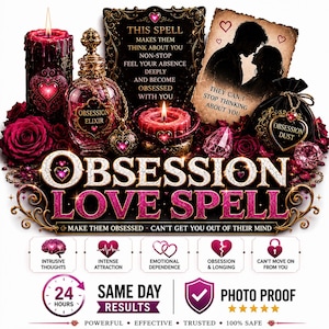 May include: An advertisement for an "Obsession Love Spell" featuring a central title with the same name. The image includes a bottle of "Obsession Elixir", candles, roses, and text that reads "Make them obsessed" and "Can't get you out of their mind."