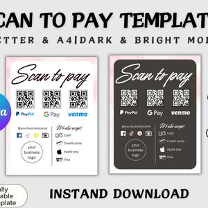 May include: A digital template with "Scan to Pay" text, QR codes for PayPal, G Pay, and Venmo, and social media icons. Includes options for dark and bright modes, and accepts cash, credit cards, Apple Pay, and Visa.