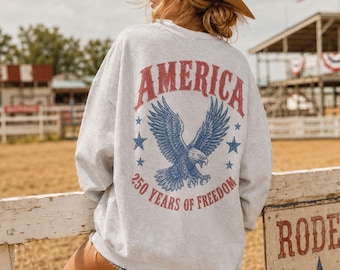 250 Years of Freedom Shirt, Patriotic Eagle Sweatshirt 250th Anniversary Tee, Western USA Shirt, 4th of July Gift, Cowgirl USA Sweatshirt
