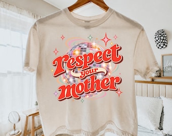 Respect Your Mother Disco Ball Comfort Colors Boxy Tee, Retro Romantic Mom Shirt