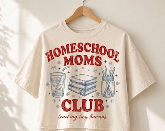 Homeschool Moms Club Comfort Colors Boxy Tee, Retro Teaching Tiny Humans Shirt