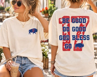 Buffalo Football Comfort Colors Shirt: Be Good Do Good God Bless Tee, Game Day T-Shirt