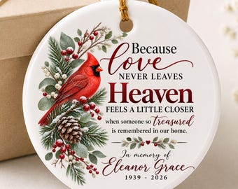 Adorno conmemorativo personalizado de cardenal Porque el amor nunca se va Regalo navideño personalizado de recuerdo Decoración de recuerdo
