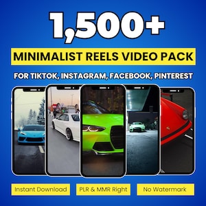 Pode incluir: Imagem promocional com fundo azul e o texto "1.500+ MINIMALIST REELS VIDEO PACK". A imagem mostra cinco smartphones com imagens de carros. O texto inclui "FOR TIKTOK, INSTAGRAM, FACEBOOK, PINTEREST". Abaixo as palavras "Instant Download", "PLR & MMR Right" e "No Watermark".