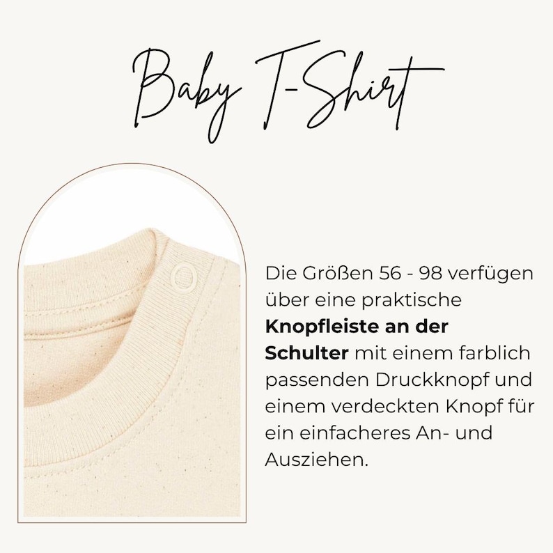 May include: A cream-coloured baby t-shirt featuring a ribbed crew neckline and a shoulder placket with a colour-matched snap button. The text reads Baby T-Shirt and includes German descriptive text regarding sizes 56-98 and the shoulder snap feature.
