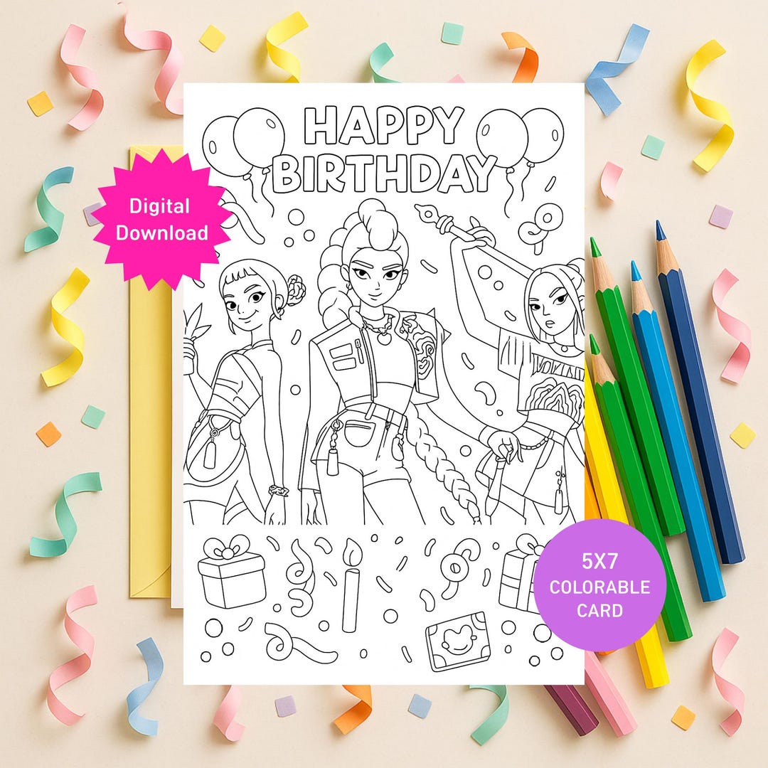Printable Kpop Demon Hunters, Kpop Huntrix Happy Birthday Coloring Card ...