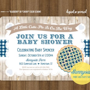 May include: A baby shower invitation with a blue and white checkered pattern, a pie, and the text "A Little Cutie Pie Is On The Way" and "Join Us For A Baby Shower".