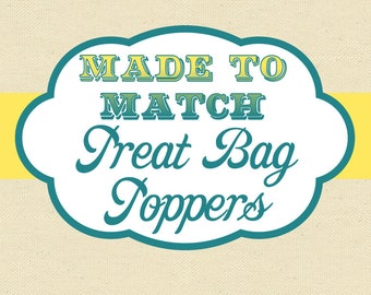 Party Treat Bag Favor Toppers - Made to Match - Printable