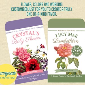 May include: Two seed packet favors for a baby shower. The first packet features a floral illustration with the text "Crystal's Baby Shower". The second packet features a pink rose with the text "Welcome Baby Girl Lucy Mae Lambethten Mar 26 2016" and "Bloom and Grow A Second Flower In Our Family Garden".