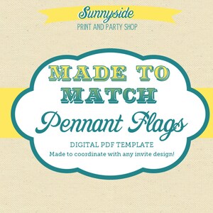 Coordinating Sunnyside Printable Party Pennant Flags / Banner Template
