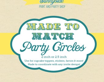 Round Cupcake Toppers  / Party Circles - Printable -  2" or 2.5" Round