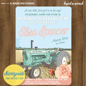 May include: A baby shower invitation with a blue and green tractor, pink flowers, and the text "A new little farm girl is on the way! Please join us for a baby shower honoring Elisa Spencer March 21st at 10am Sunnyside Print and Party Shop UNNY LANE - HOMETOWN, ST RSVP via text or call to 123.456.7891 The Spencer's are registered at Babies R Us"