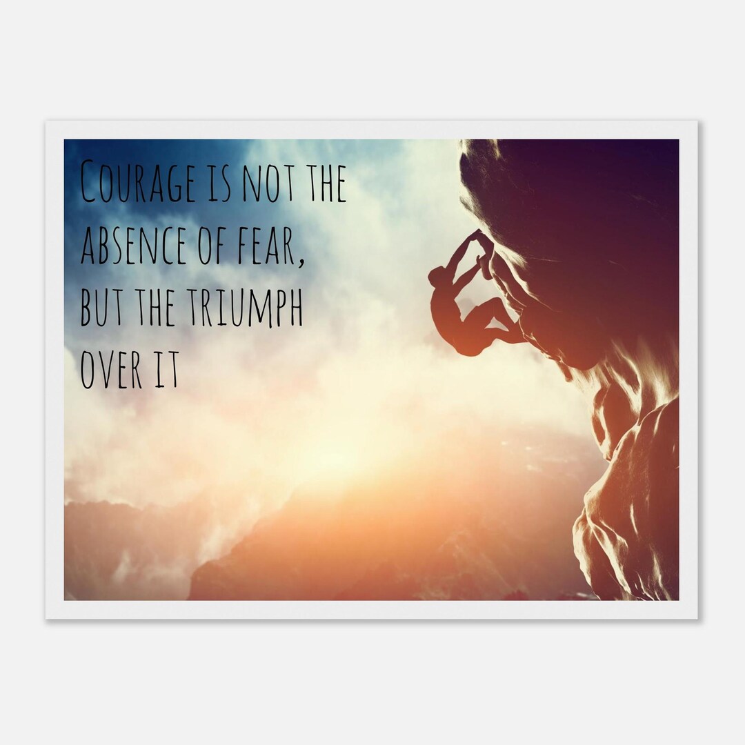 Courage Wall Art – Motivational Mountain Print | Inspirational Quote ...