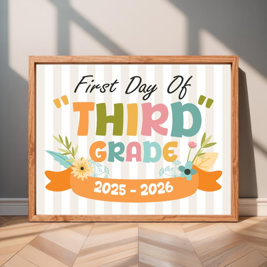 First Day of Third Grade Sign: 2025-2026 School Photo Prop (digital ...