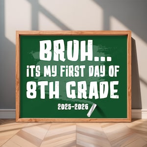 First Day of Eıghth Grade Sign, Printable Back to School Poster, 2025-2026 Colorful School Sign, Digital Instant Download,